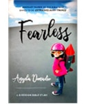 Fearless: Ordinary Women of the Bible who Dared to do Extraordinary Things
