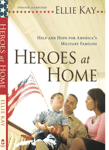 Heroes at Home: Help and Hope for America's Military Familie