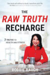 Raw Truth Recharge Robbie Raugh