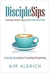 DiscipleSips: Leaving a Jesus Legacy...One Latte at a Time